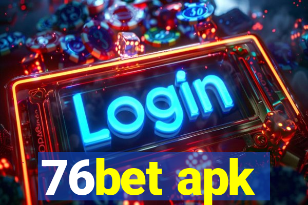 76bet apk